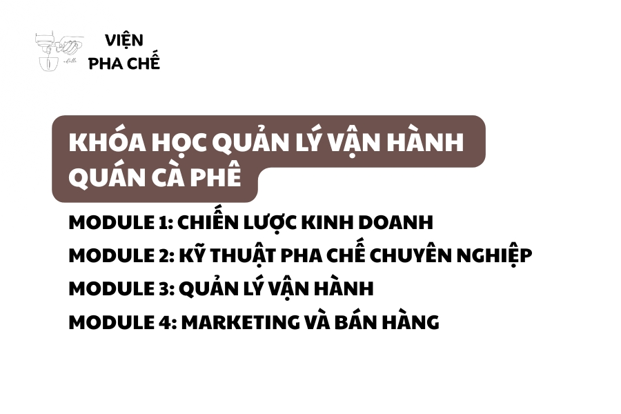 Khóa Học Quản Lý Vận Hành Quán Cà Phê